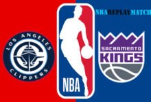 Sacramento Kings vs Los Angeles Clippers full match replay nba