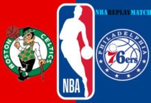 Boston Celtics vs Philadelphia 76ers full match replay basket ball