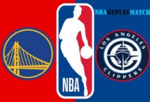 Los Angeles Clippers vs Golden State Warriors full match replay basket ball