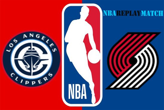 Portland Trail Blazers vs Los Angeles Clippers full match replay nba