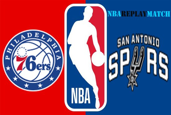 San Antonio Spurs vs Philadelphia 76ers full match replay nba