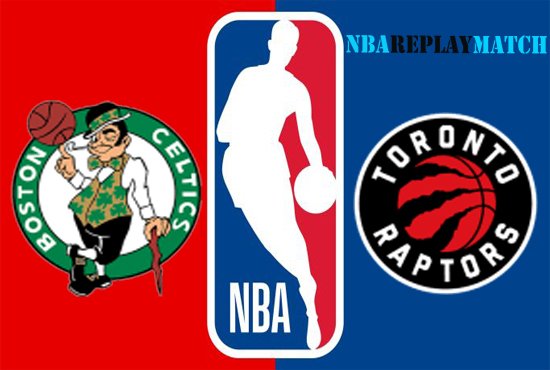 Boston Celtics vs Toronto Raptors full match replay nba