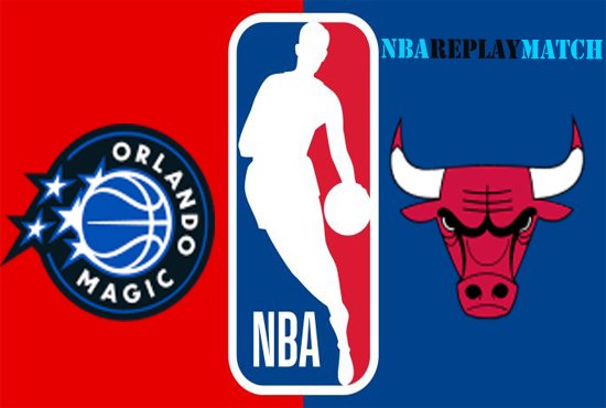 Chicago Bulls vs Orlando Magic full match replay nba
