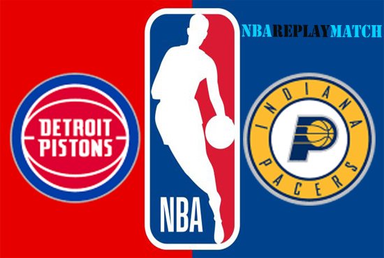 Indiana Pacers vs Detroit Pistons full match replay basket ball