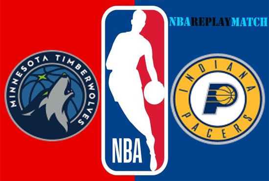 Indiana Pacers vs Minnesota Timberwolves full match replay nba