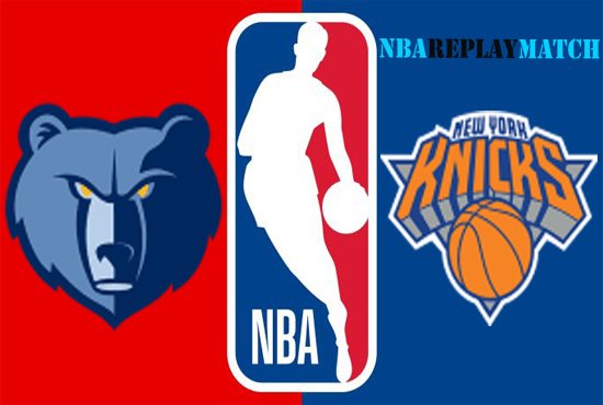 Memphis Grizzlies vs New York Knicks full match replay nba