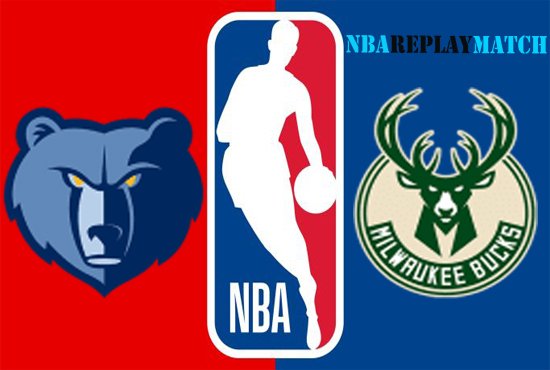Milwaukee Bucks vs Memphis Grizzlies full match replay nba