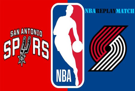 Portland Trail Blazers vs San Antonio Spurs full match replay basket ball