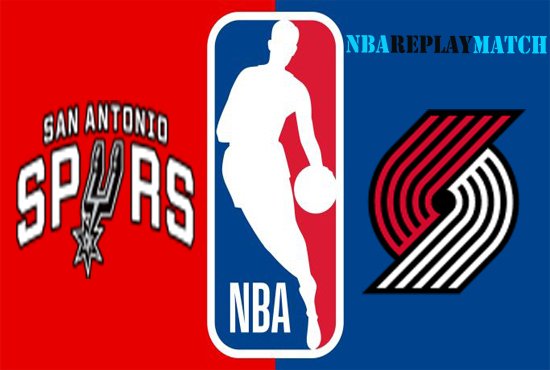 San Antonio Spurs vs Portland Trail Blazers full match replay nba
