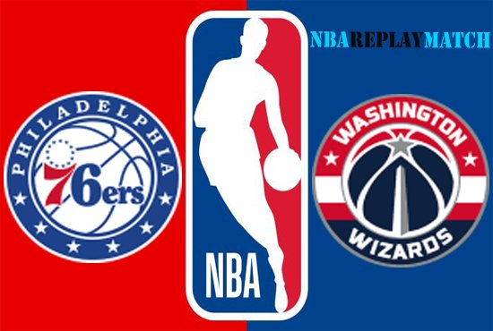 Washington Wizards vs Philadelphia 76ers full match replay nba